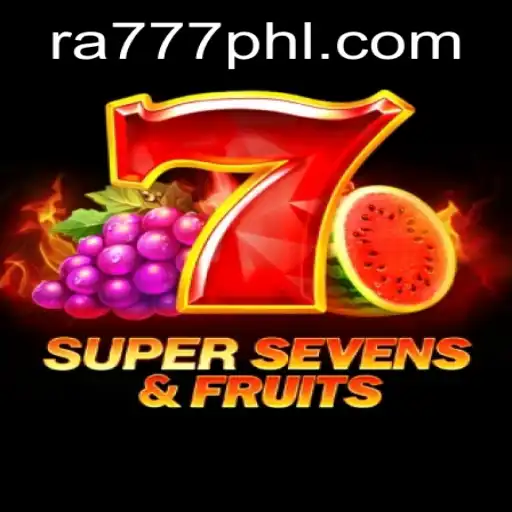 Exploring the Excitement of 7SuperSevensFruits: A Game of Luck and Strategy