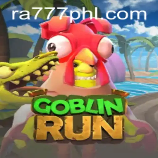 GoblinRun: A Thrilling Adventure in the World of RA777