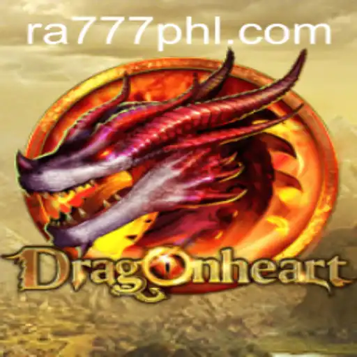 Exploring the World of DragonHeart: A Daring Adventure Awaits
