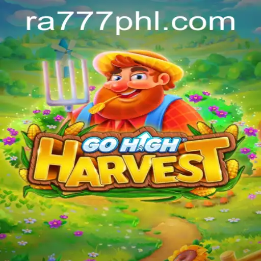 Exploring the Dynamic World of GoHighHarvest: A New Era in Gaming